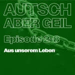 Aus unserem Leben
