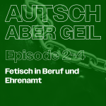 Fetisch in Beruf und Ehrenamt