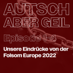 Unsere Erlebnisse von der Folsom Europe 2022